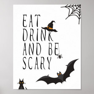 Eat Drink and Be Scary - Halloween Poster ポスター
