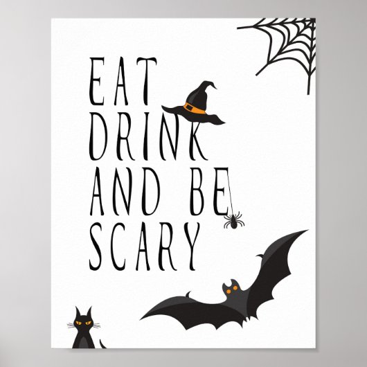 Eat Drink and Be Scary - Halloween Poster ポスター (正面)