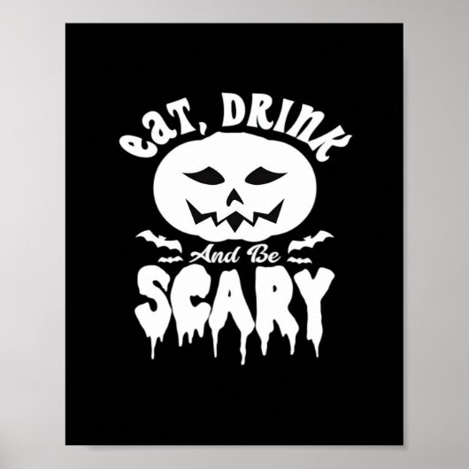 Eat Drink And Be Scary Halloween Retro Classic ポスター (正面)