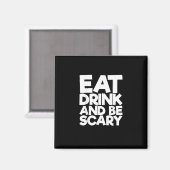 Eat Drink And Be Scary Halloween Retro Classic マグネット (正面/裏面)