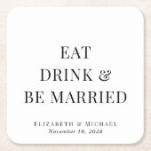 Eat Drink Be Married ウェディング スクエアペーパーコースター (正面)