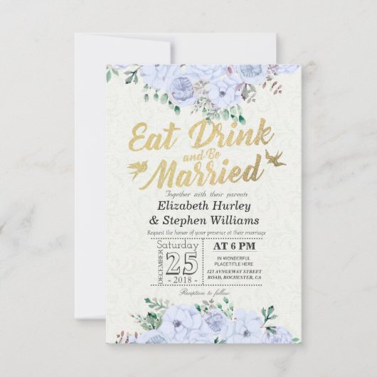 EAT Drink & Be Married ウェディング フラワー ゴールド スクリプト 招待状 (正面)