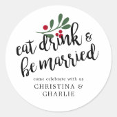 Eat Drink & Be Married - オーダーメイド ラウンドシール (正面)