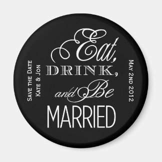 Eat, Drink, Be Married マグネット