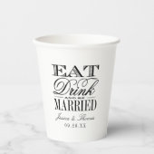 Eat, Drink & Be Married! 現代のウェディング 紙コップ (正面)