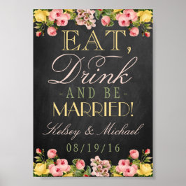 Eat, Drink & Be Married! 花の黒板ウェディング ポスター