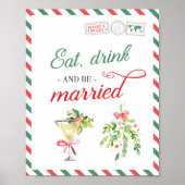 Eat Drink Be Married Christmas Wedding Engagement ポスター (正面)