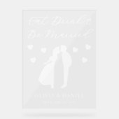Eat, Drink & Be Married Personalized Wedding アクリルサイン (正面)