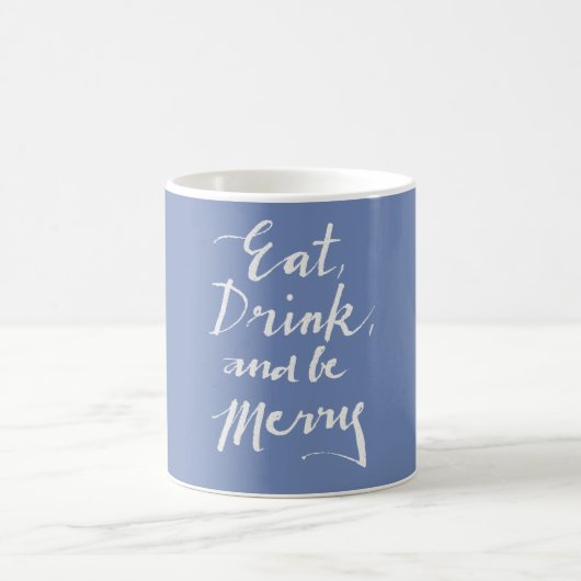 Eat Drink & Be Merry コーヒーマグカップ (中央)
