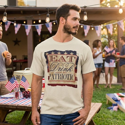 Eat, Drink & Be Patriotic | ヴィンテージ 7月4日 Tシャツ