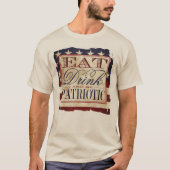 Eat, Drink & Be Patriotic | ヴィンテージ 7月4日 Tシャツ (正面)