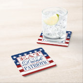 Eat, Drink & Be Patriotic | 7月4日パーティー スクエアペーパーコースター (インサイチュ)