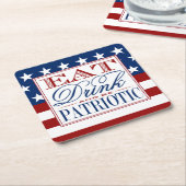 Eat, Drink & Be Patriotic | 7月4日パーティー スクエアペーパーコースター (アングル)