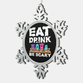 Eat Drink Be Scary Monster Halloween Creative スノーフレークピューターオーナメント (右)