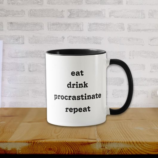Eat Drink Procrastinate Repeat マグカップ