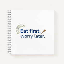 Eat First. Worry Later ジャーナル | おもしろい食べ物ギフト