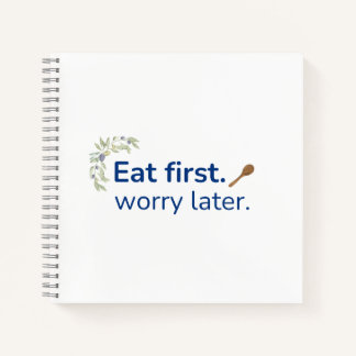Eat First. Worry Later ジャーナル | おもしろい食べ物ギフト