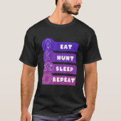 Eat Hunt Sleep Repeat Tシャツ (正面)