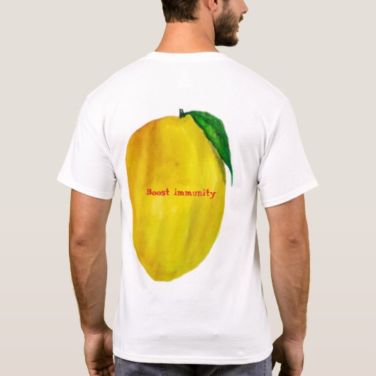 Eat Mangoes boost immunity  Tシャツ (裏面)