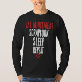 Eat Mincemeat Scrapbook Sleep Repeat Meat Tシャツ (正面)