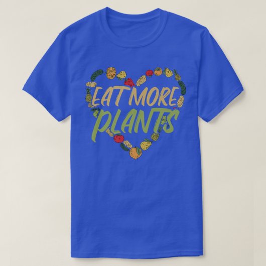 Eat More Plants Vegan Vegetarian Nutritionist  Tシャツ (デザイン正面)