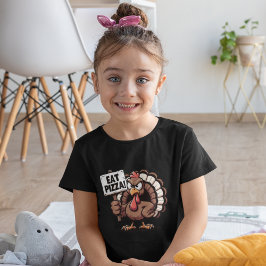 Eat Pizza, Funny Thanksgiving turkey Tシャツ