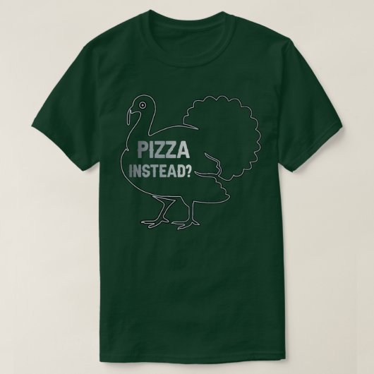 Eat Pizza Instead Thanksgiving Turkey Funny Fall P Tシャツ (デザイン正面)