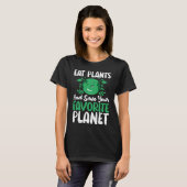 Eat Plants And Support Earths Day Save Planet Tシャツ (正面フル)