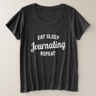 Eat Sleep ジャーナリング Repeat プラスサイズTシャツ