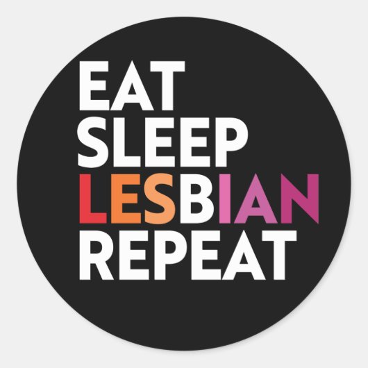 EAT SLEEP レズビアン REPEAT Tシャツ ラウンドシール (正面)