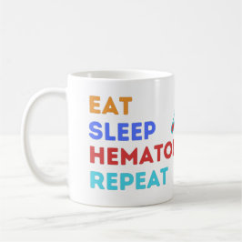 EAT SLEEP 血液学 REPEAT - #lablife コーヒーマグカップ
