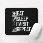 Eat Sleep 関税 Repeat おもしろ トランプ 関税 マウスパッド (マウス)