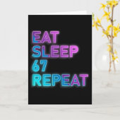Eat Sleep 67 Repeat カラフル 67 ミーム スラング 6 7 ブラ カード (黄色い花)