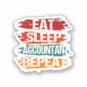 Eat, Sleep, Accountant, Repeat シール (正面)