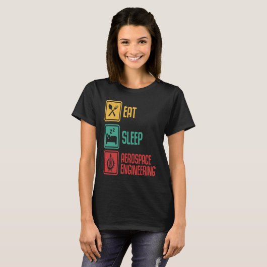 Eat Sleep Aerospace Engineering Engineer Graphic Tシャツ (正面フル)