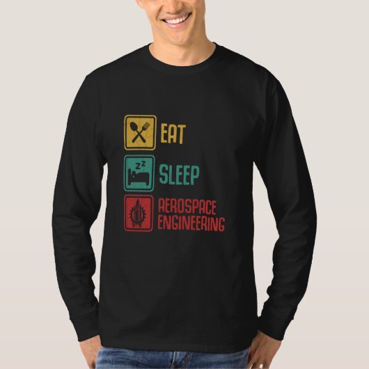 Eat Sleep Aerospace Engineering Engineer Graphic Tシャツ (正面)