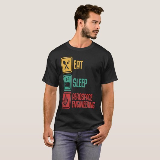 Eat Sleep Aerospace Engineering  Engineer  Graphic Tシャツ (正面フル)