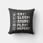 Eat Sleep Anime Play Repeat Otaku Anime Lifestyle クッション (正面)