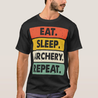 Eat Sleep Archery Repeat - レトロな弓道好き Tシャツ