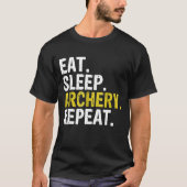 Eat Sleep Archery Repeat Archer Tシャツ (正面)