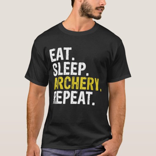 Eat Sleep Archery Repeat Archer Tシャツ (正面)