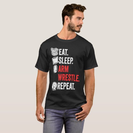 Eat Sleep Arm Wrestle Repeat Awesome Arm Wrestling Tシャツ (正面フル)