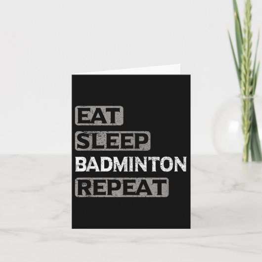 Eat Sleep Badminton Repeat  カード (正面)