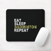 Eat Sleep Badminton Repeat  マウスパッド (マウス)