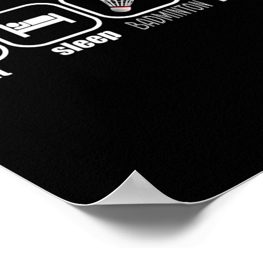 Eat, Sleep, Badminton, Repeat - Funny Badminton Pl ポスター (角)