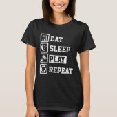 Eat Sleep Badminton Repeat Funny Badminton Player  Tシャツ (正面)