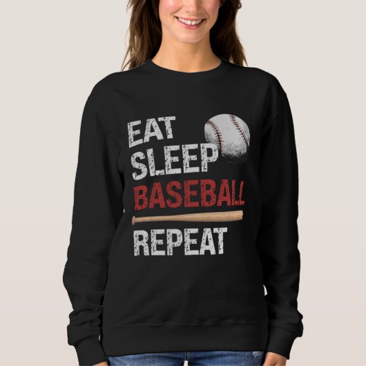 Eat Sleep Baseball Repeat Baseball Player Basebal スウェットシャツ (正面)