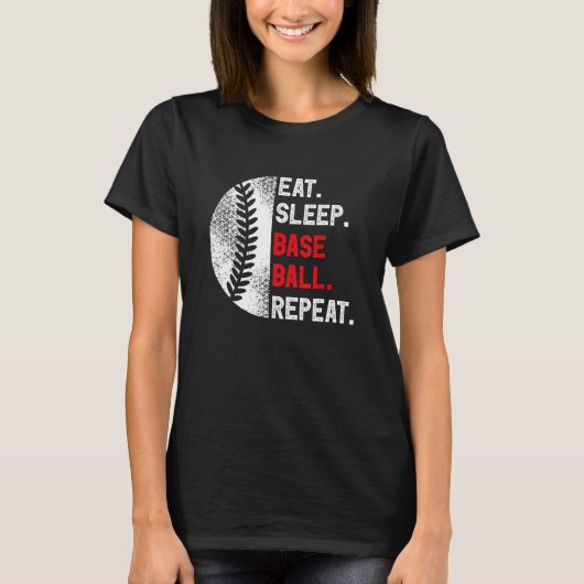Eat Sleep Baseball Repeat Baseball Player Basebal Tシャツ (正面)