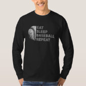 Eat Sleep Baseball Repeat Baseball Player  Basebal Tシャツ (正面)