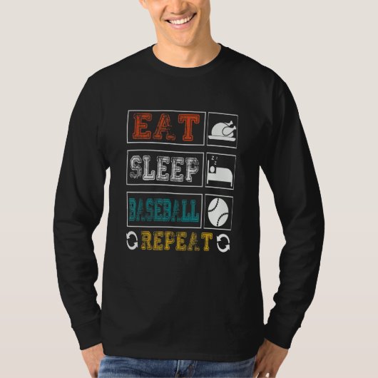 Eat Sleep Baseball Repeat Baseball Player  Basebal Tシャツ (正面)